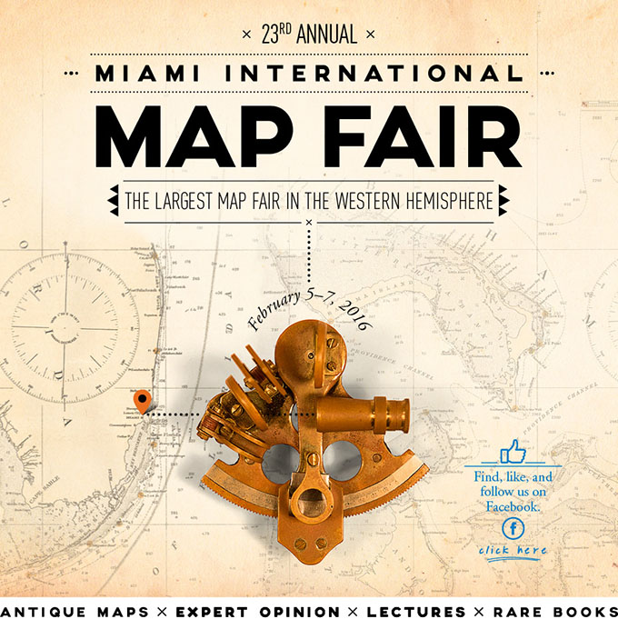 Plan Your Trip Miami International Map Fair is Feb. 57